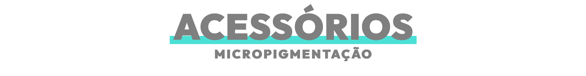 Acessórios